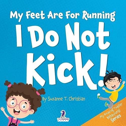 My Feet Are For Running. I Do Not Kick! Literatura obcojęzyczna