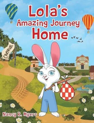 Lola's Amazing Journey Home