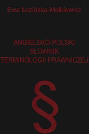 Angielsko-polski słownik termonologii prawniczej