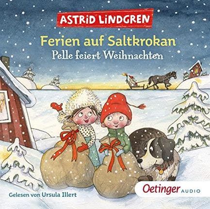 Ferien auf Saltkrokan. Pelle feiert Weihnachten Astrid Lindgren