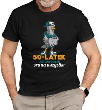50-latek jest jak gołąb, sra na wszystko - męska koszulka na prezent