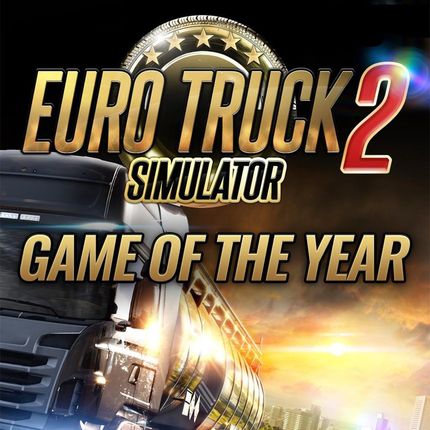 Euro Truck Simulator 2 GOTY (Digital)
