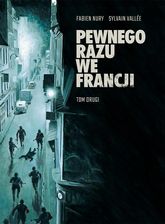 Zdjęcie Pewnego razu we Francji. Tom 2 - Pilawa
