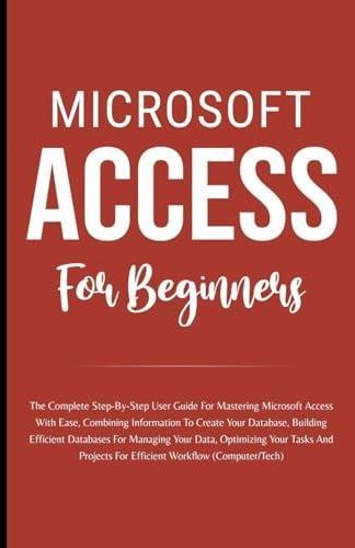 Microsoft Access For Beginners - Literatura obcojęzyczna - Ceny i ...