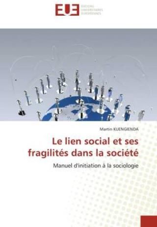 Le lien social et ses fragilités dans la société - Literatura ...