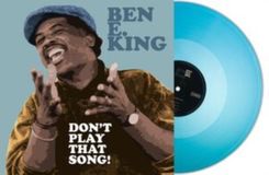 Ben E. King - Dont Play That Song! (Turquoise) (Winyl)