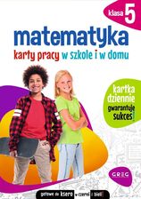 Zdjęcie Matematyka. Karty pracy w szkole i w domu - klasa 5 Greg - Szydłowiec
