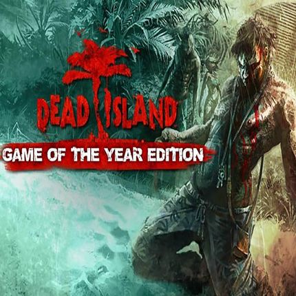 Dead Island GOTY Edition SEA (Digital)