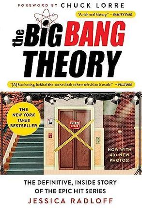 The Big Bang Theory: The Definitive, Inside Story of the Epic Hit Series