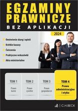 Zdjęcie Egzaminy Prawnicze bez aplikacji. Tom 4. Prawo administracyjne i etyka (PDF) - Gdynia