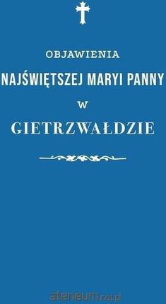Objawienia Najświętszej Maryi Panny..