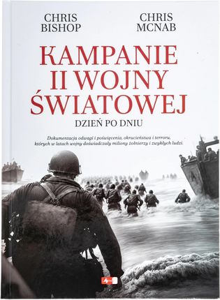 Książka "Kampanie II wojny światowej" Chris Bishop i Chris McNab