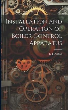 Installation and Operation of Boiler Control Apparatus