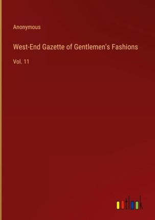 West-End Gazette of Gentlemen's Fashions
