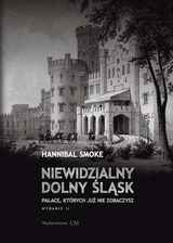 Zdjęcie Niewidzialny Dolny Śląsk - Dobiegniew