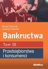 Zdjęcie Bankructwa T.3 Przedsiębiorstwa i konsumenci - Bytom