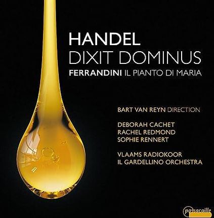 Deborah Cachet - Georg Friedrich Händel - Dixit Dominus Hwv 232 - Giovanni Battista Ferrandini - Il Pianto Di Maria (CD)