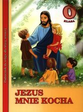 Podręcznik szkolny Jezus mnie kocha. Podręcznik do religii dla klasy zerowej - zdjęcie 1