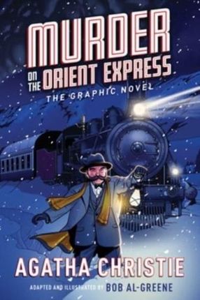 Murder on the Orient Express: The Graphic Novel Agatha Christie