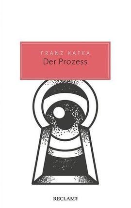 Der Prozess Franz Kafka
