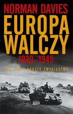 Zdjęcie Europa walczy 1939-1945. Nie takie proste zwycięstwo - Wisła