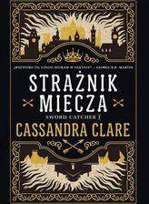 Zdjęcie Strażnik miecza. Sword Catcher. Tom 1 - Stary Sącz