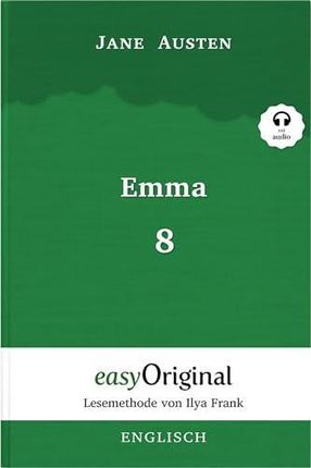 Emma - Teil 8 (Buch + Audio-Online) - Lesemethode von Ilya Frank - Zweisprachige Ausgabe Englisch-Deutsch