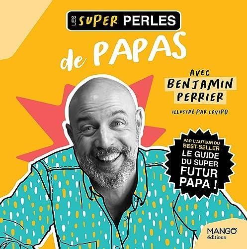 LES SUPER PERLES DE PAPAS