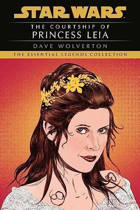 The Courtship of Princess Leia: Star Wars Legends
