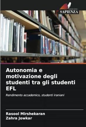 Autonomia e motivazione degli studenti tra gli studenti EFL