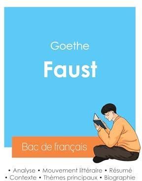 R Ussir Son Bac De Fran Ais Analyse De Faust De Goethe