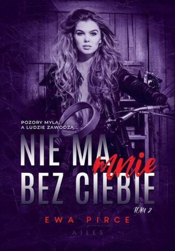Nie ma mnie bez Ciebie mobi,epub,pdf Ewa Pirce - ebook - najszybsza