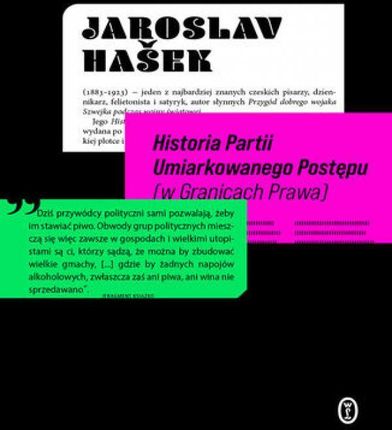 Historia Partii Umiarkowanego Postępu (w Granicach Prawa) mobi,epub Jaroslav Hasek - ebook - najszybsza wysyłka!