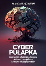 Zdjęcie Cyber pułapka - Żychlin