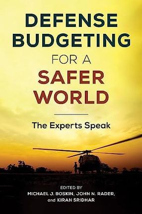 Defense Budgeting for a Safer World: The Experts Speak