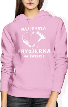 Najlepsza fryzjerka na świecie prezent dla fryzjerki fryzjerska Damska bluza z kapturem (S, Różowy)