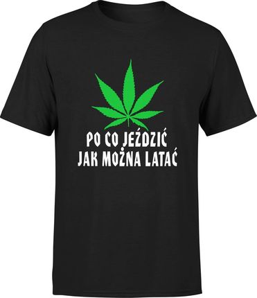 Po co jeździć jak można latać śmieszna Męska koszulka z nadrukiem (S, Czarny)