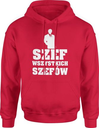 Szef wszystkich szefów Męska bluza z kapturem prezent dla szefa kierownika na urodziny (XL, Czerwony)
