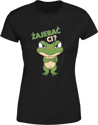 Zajebać Ci koszulka żaba Damska koszulka (XL, Czarny)