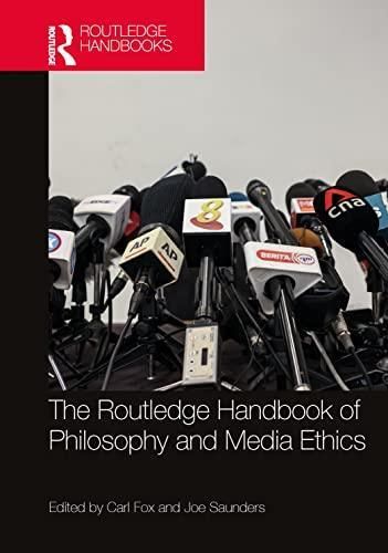 Routledge Handbook Of Philosophy And Media Ethics Literatura