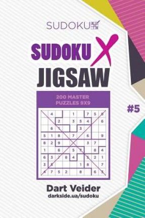 Sudoku X Jigsaw - 200 Master Puzzles 9x9 (Volume 5)