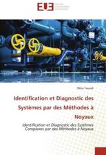 Identification Et Diagnostic Des Syst Mes Par Des M Thodes Noyaux