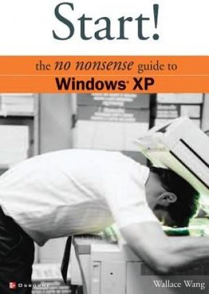 Start! The No Nonsense Guide to Windows XP