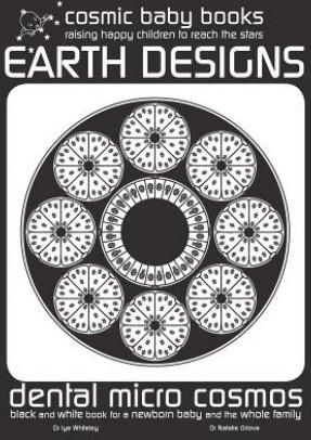 Earth Design: Dental Micro World: Black and White Book for a Newborn Baby and the Whole Family