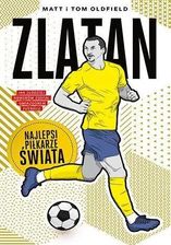 Zdjęcie Zlatan. Najlepsi piłkarze świata - Koniecpol
