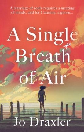 A Single Breath of Air Karel Draxler