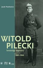 Zdjęcie Witold Pilecki lovassági kapitány 1901–1948 - Zielona Góra