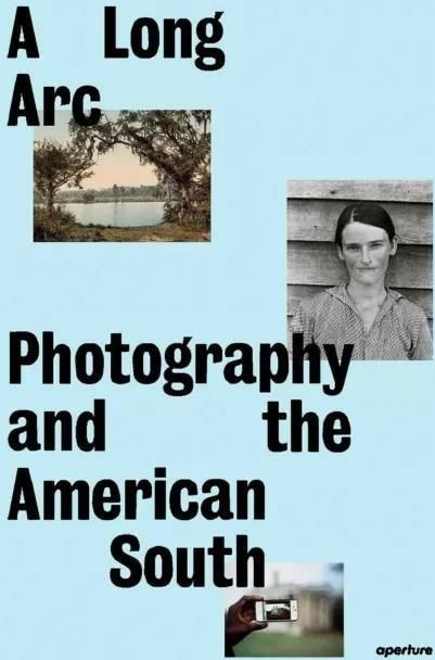 A Long Arc: Photography And The American South - Literatura ...