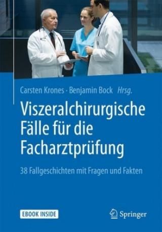 Viszeralchirurgische Fälle Für Die Facharztprüfung, M. 1 Buch, M. 1 E ...