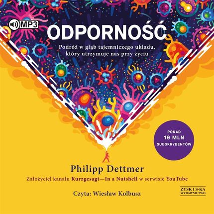 Odporność Podróż w głąb tajemniczego układu, który utrzymuje nas przy życiu Książka audio CD/MP3 Philipp Dettmer